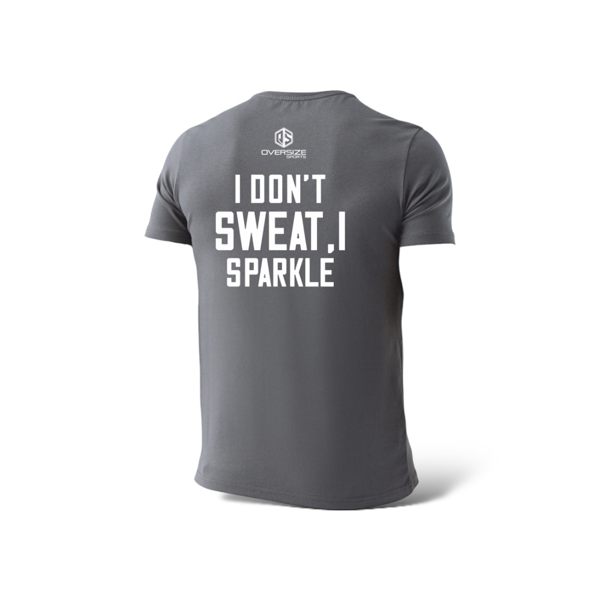 Oversize Tişört I Don't Sweat I Sparkle