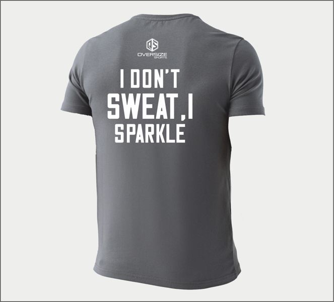 Oversize Tişört I Don't Sweat I Sparkle